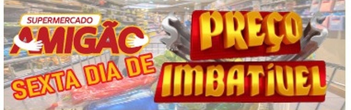 Sexta Preço Imbatível